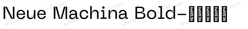 Neue Machina Bold字体转换